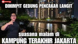 Download lagu FEEL LIKE NEW YORK! A NIGHT IN JAKARTA'S LAST VILLAGE ACCOMPANIED BY LOCAL KIDS mp3