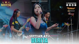 Download lagu Septian Ayu - Derita I Mahesa music live karanggeneng - lamongan mp3