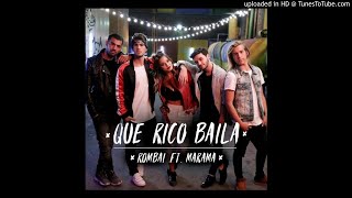 Rombai - Que Rico Baila (Ft. Márama)🔥
