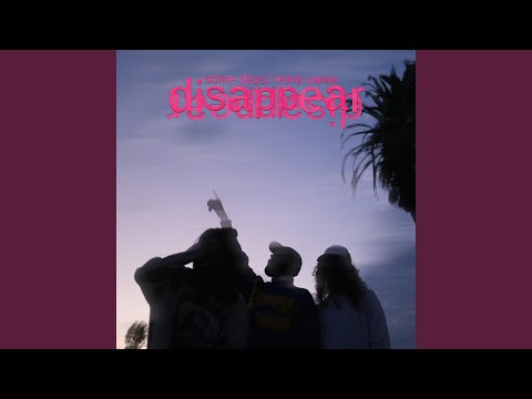 disappear