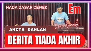 Download lagu Derita tiada akhir karaoke - Anita dahlan nada cewek Em versi bangplak mp3