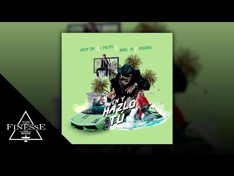 Ven y Hazlo Tú (bass boosted) - Nicky Jam, J Balvin, Anuel AA, Arcangel