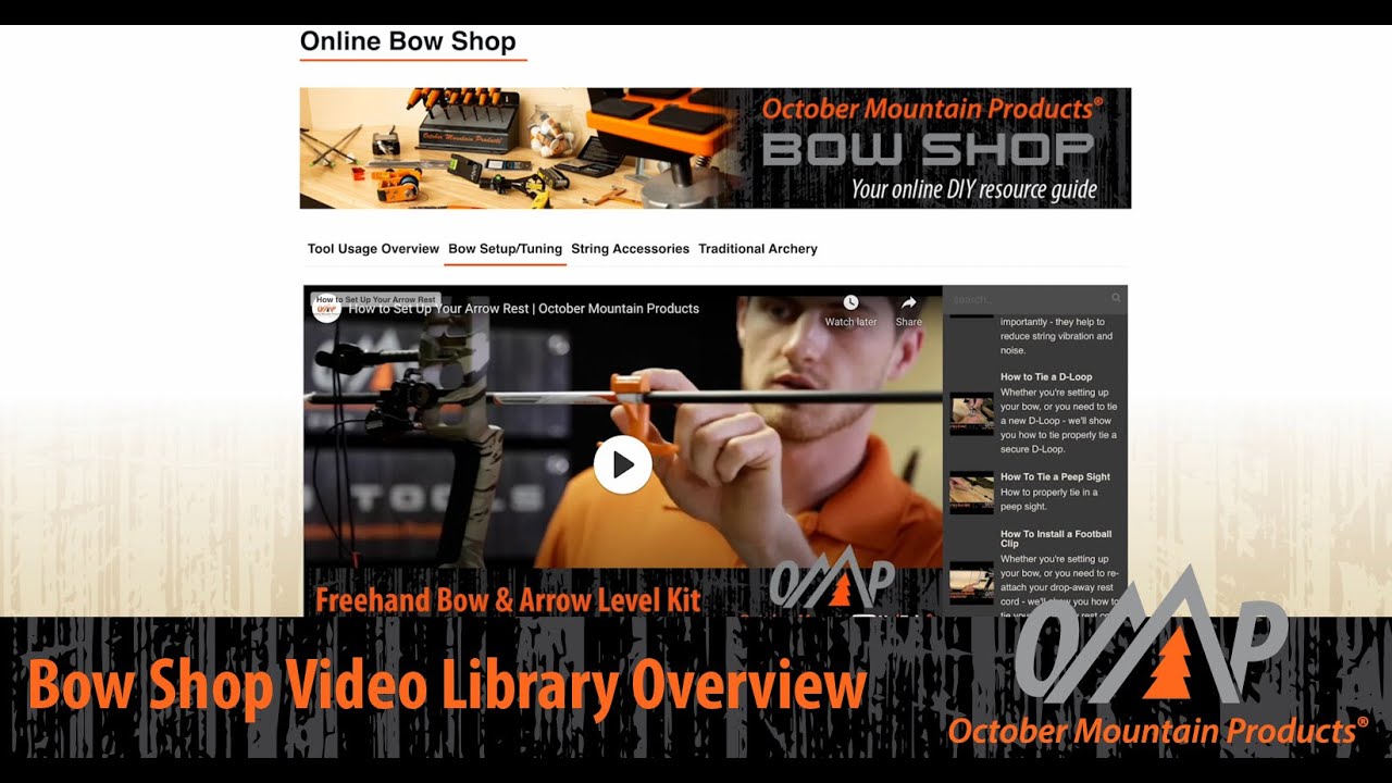 OMP Bow Shop Video Library Overview