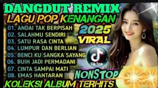 Download lagu DANGDUT REMIX POP ALBUM ‼️ NONSTOP MEMORIAL SONGS ‼️TRENDING 2025 mp3
