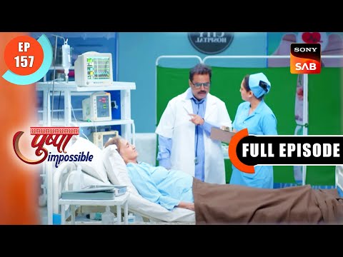 Radha Tai Gets Hospitalised -  Pushpa Impossible - Ep 157 - Full Episode - 7 Dec 2022