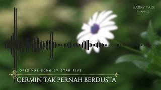 Download lagu Harris Syafiq Star Five - Cermin tak pernah berdusta mp3
