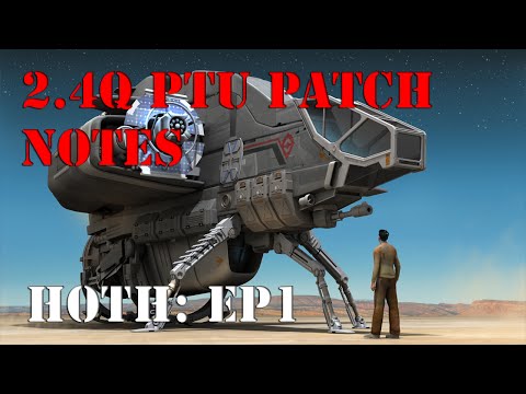 Star Citizen News : "Hot off the Herald" EP1 ( 2.4q PTU patch notes )