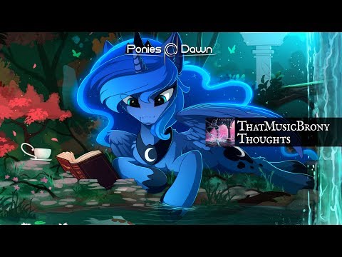 ThatMusicBrony - Thoughts [Indie Dance]