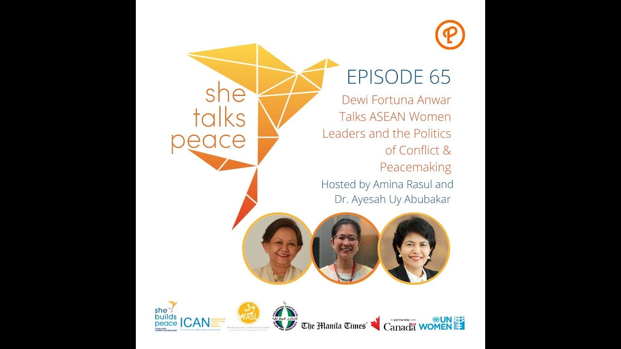 Dewi Fortuna Anwar Talks ASEAN Women Leaders and the Politics of Conflict & Peacemaking