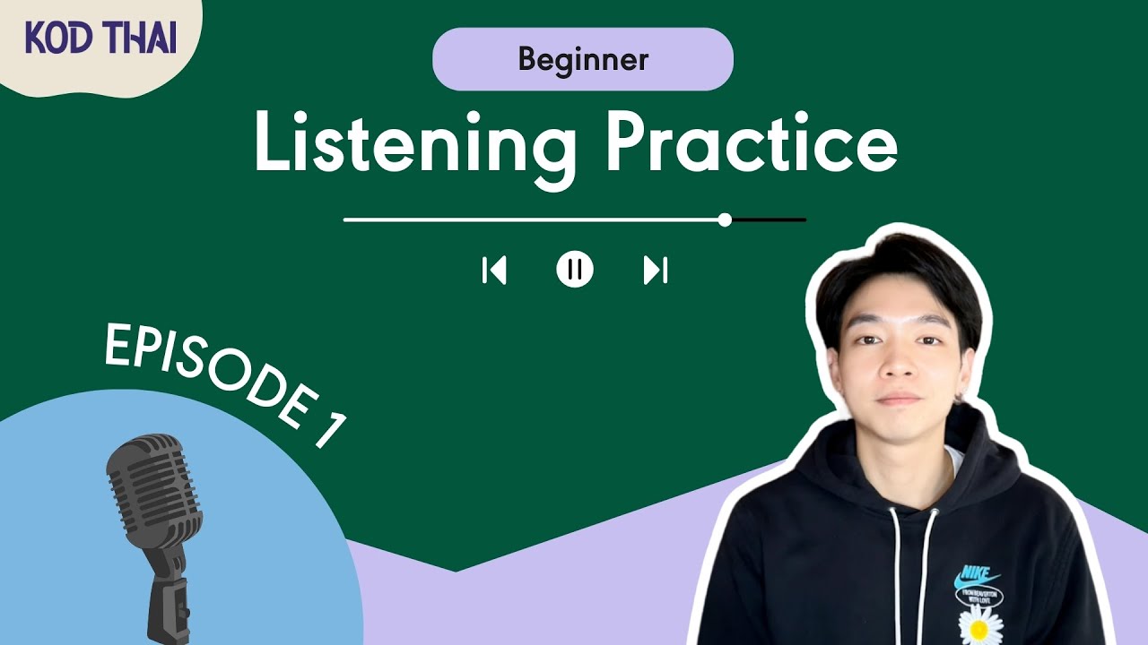 Thai Listening Practice | EP.1 | Beginner