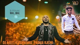 Download lagu B Praak _ Mal_Mal_Insta_viral_ song Dj Ajeet Kushwaha padua Katni 💯💕❤ mp3 Download lagu B Praak _ Mal_Mal_Insta_viral_ song Dj Ajeet Kushwaha padua Katni 💯💕❤ mp3