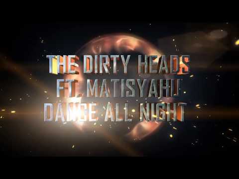 The Dirty Heads ft. Matisyahu - Dance All Night (RIOT 87 Remix) [Dubstep / Rock]