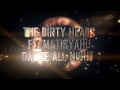The Dirty Heads ft. Matisyahu - Dance All Night ...