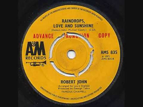 Robert John Raindrops, Love And Sunshine