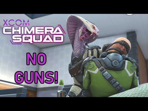 Can I beat XCOM Chimera Squad without using guns?!