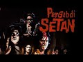 PENGABDI SETAN 1980 Tranding Filmhorrorindonesia Filmindonesia Filmjadulindonesia