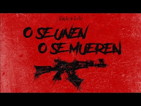 Endo y Lele - O Se Unen O Se Mueren