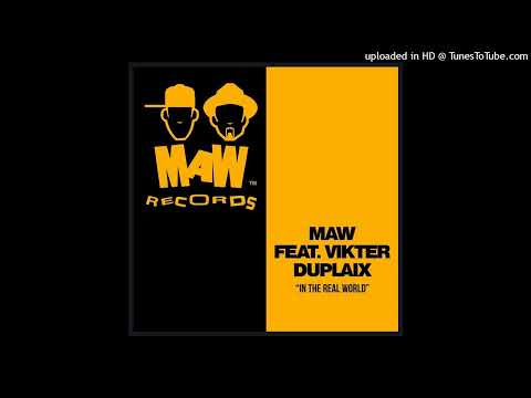 MAW feat. Vikter Duplaix - The Real World (Yoruba Remix)