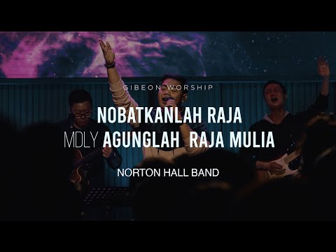 Gibeon Worship - Nobatkanlah Raja Medley Agunglah Raja Mulia - 26 Maret 2023