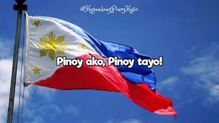 Pinoy Ako by Orange &amp; Lemons  (Lyrics Video) - Pinoy Big Brother Theme Song