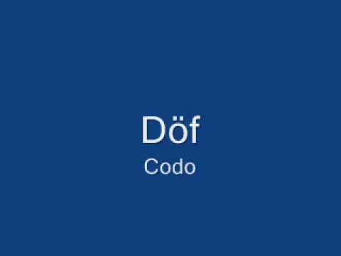 döf   codo