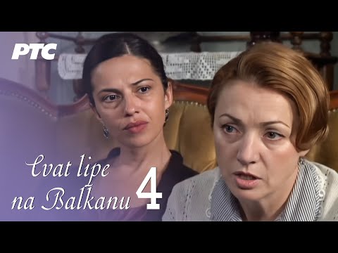 Cvat lipe na Balkanu | Epizoda 4 (domaća serija) HD