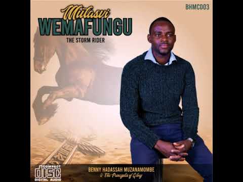 Benny Hadassah Muzanamombe  - Mitemo Yamasangano (Official Audio) MUTASVI WEMAFUNGU