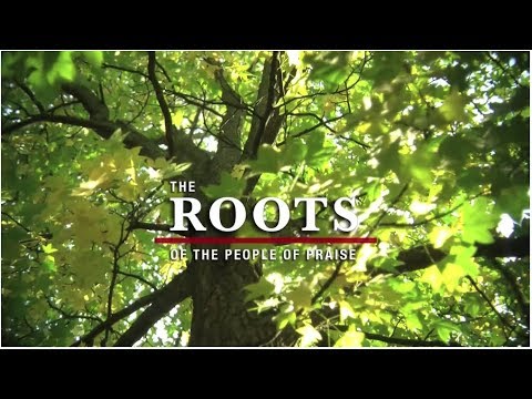 The Roots of the People of Praise