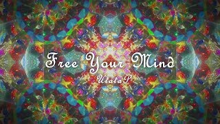 Free Your Mind【NCS/UtataP】【EDM/Electro Dance】