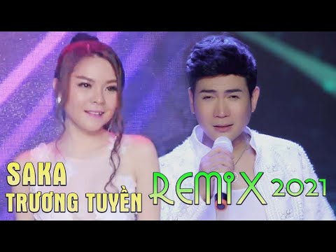 Saka Trương Tuyền Remix 2017 - LK Nhạc Trẻ Remix Hay Nhất Saka Trương Tuyền 2017 - Nonstop Sến Nhảy