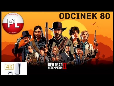 Zagrajmy W Red Dead Redemption 2 Odc. 80 Ciekawa Praca Na Rancho Pod Przykrywką 🤠🐎 4K PS5 PL