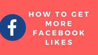 How to get more likes on Facebook business page for free