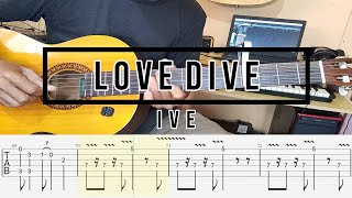 IVE -  Love Dive Fingerstyle Guitar Cover (Tab + Chords + Lyrics)