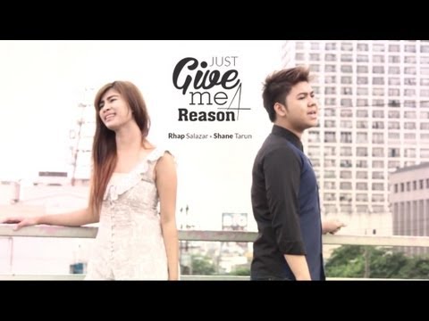 Just Give Me A Reason - Rhap Salazar and Shane Anja Tarun (Cover)