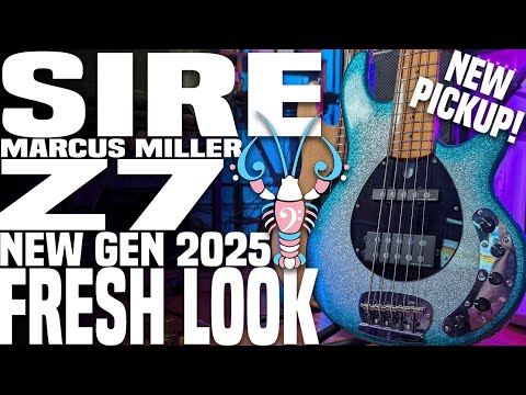 Sire Z7 New Gen Updated for 2025 - A New Neck Pickup With Big Sound! - LowEndLobster Fresh Looks