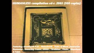 HUMANLESS compilation cd r 2003.  Rare Black Metal Sludge Doom comp