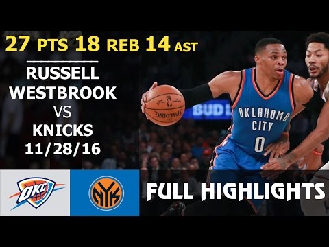 Russell Westbrook Triple-double vs NY Knicks 11.28.16 Full Highlights | 2016-17 NBA Season