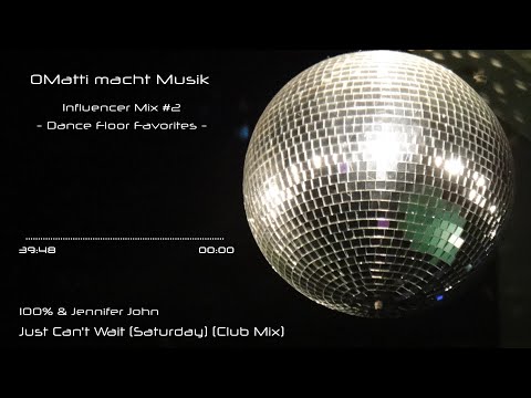OMatti macht Musik - Influencer Mix #2 - Dance Floor Favorites - House-Mix