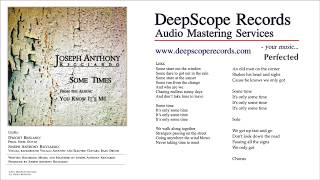 Joseph Anthony Ricciardo - Some Times (Music, Credits and Lyrics)