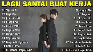 Download lagu Lagu Santai Buat Kerja || Bagus Untuk Menaikan Mood Kerja Terbaru 2025 mp3 Download lagu Lagu Santai Buat Kerja || Bagus Untuk Menaikan Mood Kerja Terbaru 2025 mp3