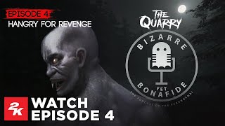 The Quarry | Bizarre Yet Bonafide - Hangry for Revenge | 2K