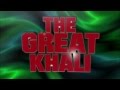 The Great Khali Entrance Video