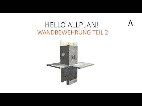 Hello Allplan! Wandbewehrung Teil 2