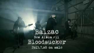 BALZAC / Album &quot;Bloodsucker&quot; (Trailer)