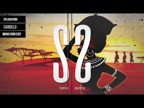 Splashfunk - Candelo (Mirko Boni Edit)