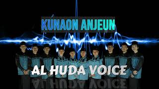 Download lagu Kunaon Anjeun -  Terbang Al Huda Voice Feat Mang Adun Alhasani mp3