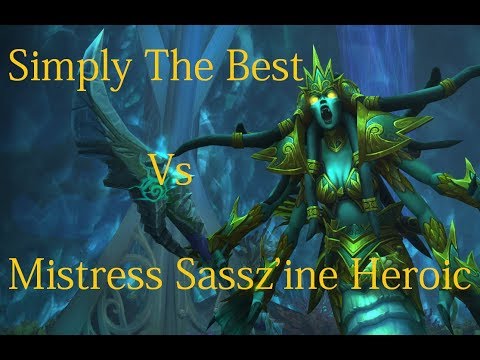 Simply The Best Vs Mistress Sassz'ine Heroic - Retribution Paladin PoV