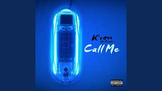 Call Me (feat. Fre$h)