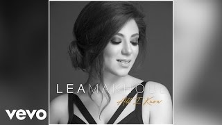 Lea Makhoul - All I Know