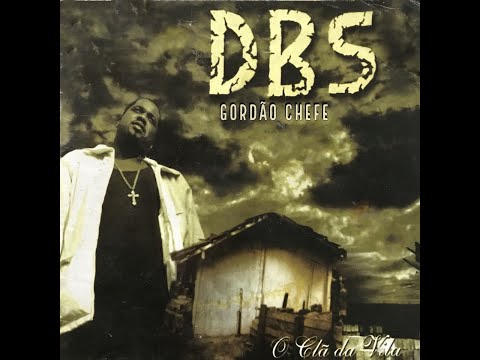 DBS Gordão Chefe Feat. (Da Lua) - Não preciso de você